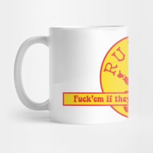 F*** Em! Mug